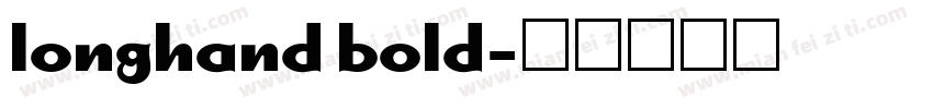 longhand bold字体转换